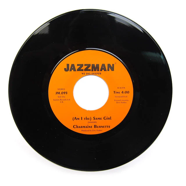 Charmaine Burnette: (Am I The) Same Girl 7"