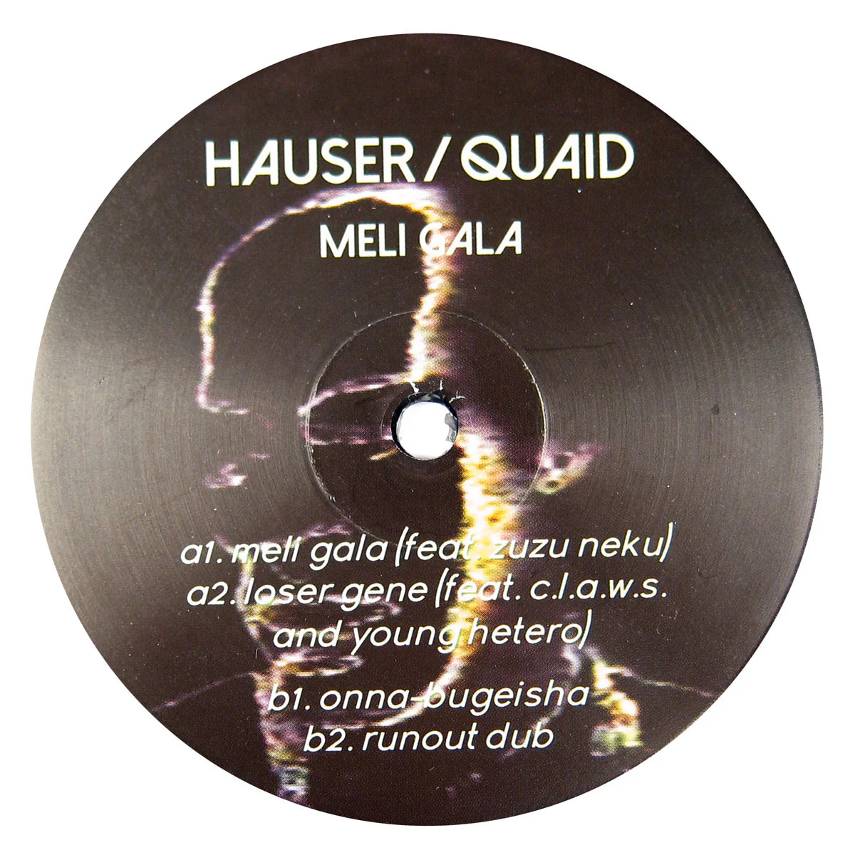 Hauser / Quaid: Meli Gala Vinyl 12"