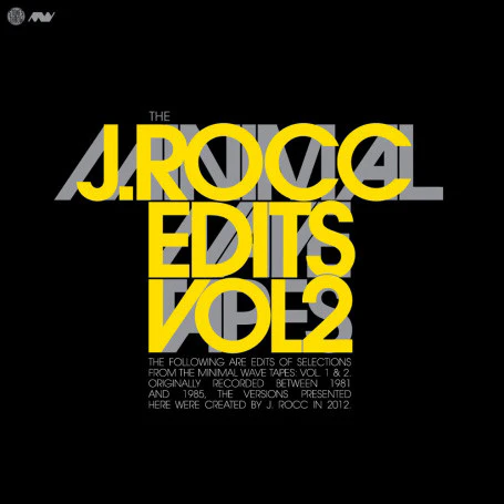 J Rocc: The Minimal Wave Tapes - Edits Vol. 2 12"