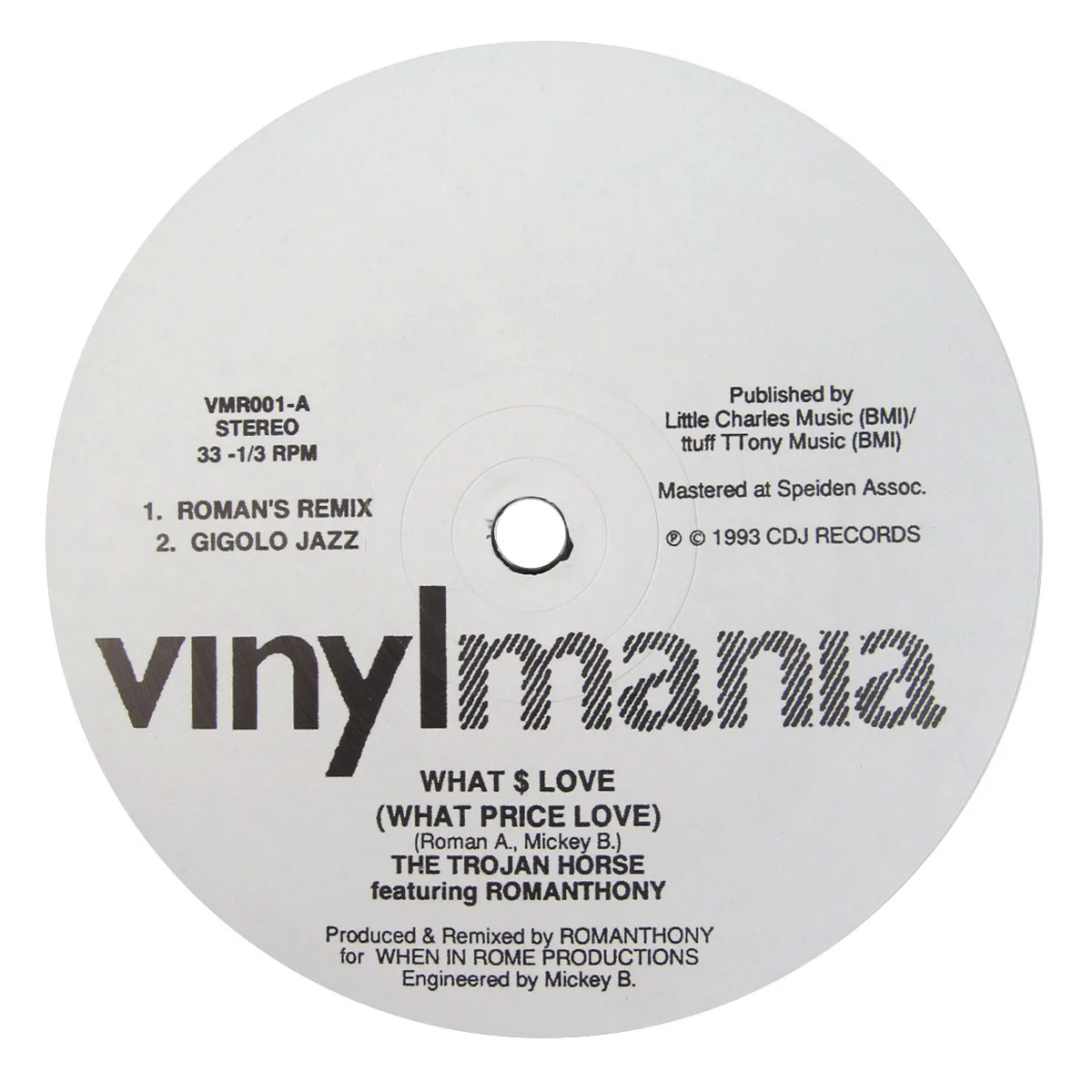 The Trojan Horse: What $ Love / What Price Love (Romanthony) Vinyl 12"